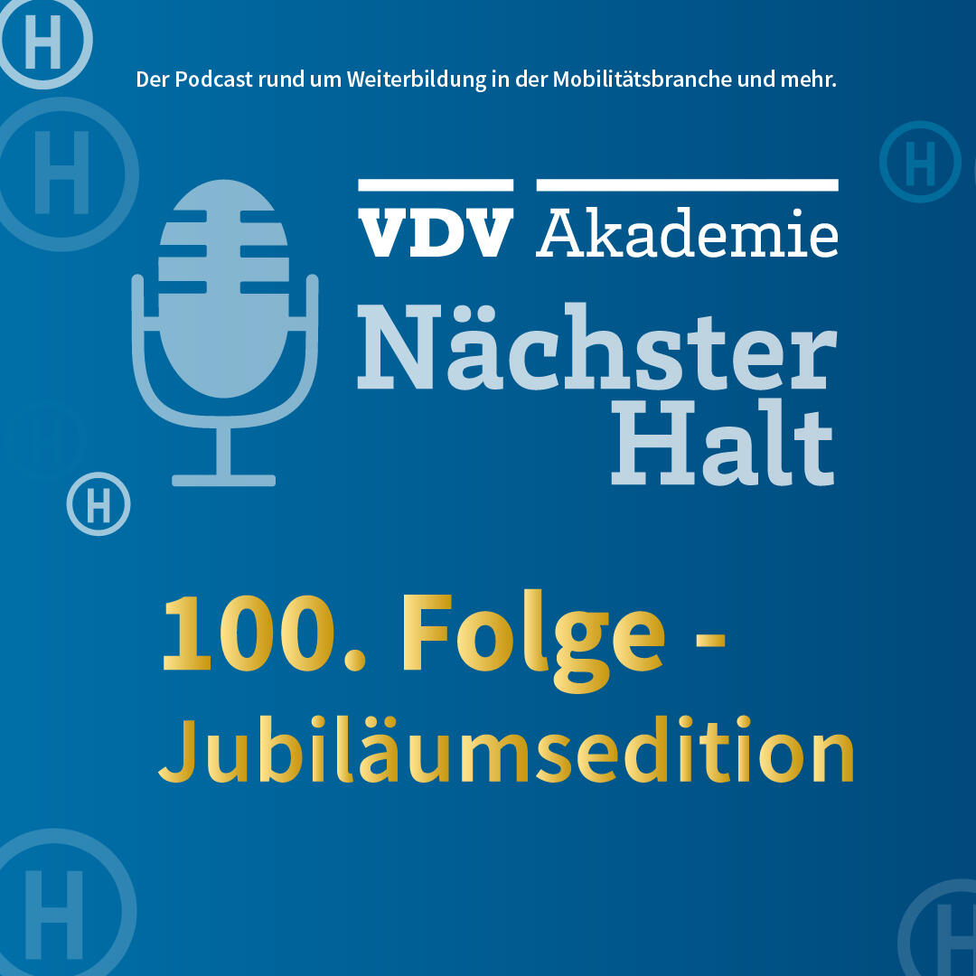 Cover Podcastfolge 100 von "Nächster Halt", Titel: 100. Folge - Jubiläumsfolge