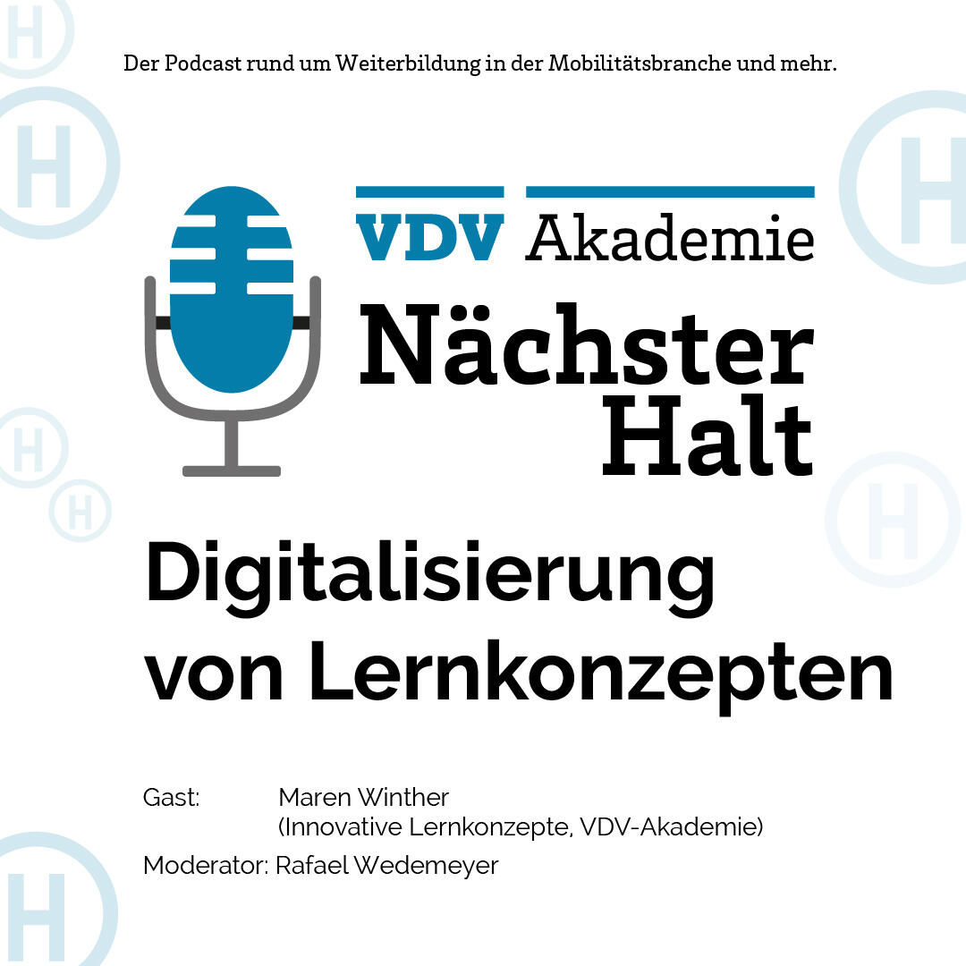 Cover Podcastfolge 10 von "Nächster Halt", Titel: Digitalisierung von Lernkonzepten, Gast: Maren Winther, Moderation: Rafael Wedemeyer