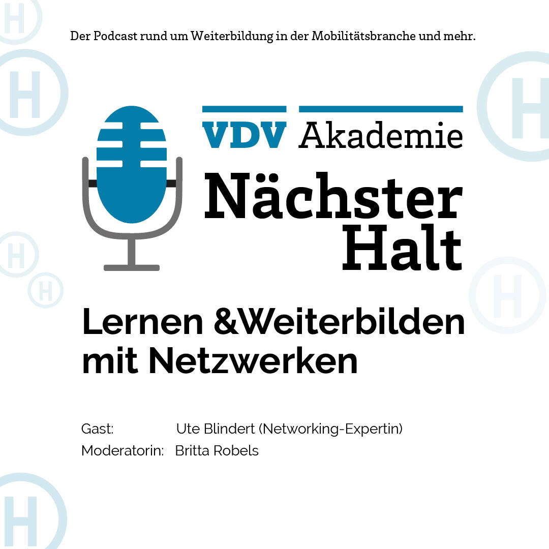 Cover Podcastfolge 111 von "Nächster Halt", Titel: Lernen & Weiterbilden in Netzwerken, Gast: Ute Blindert, Moderation: Britta Robels