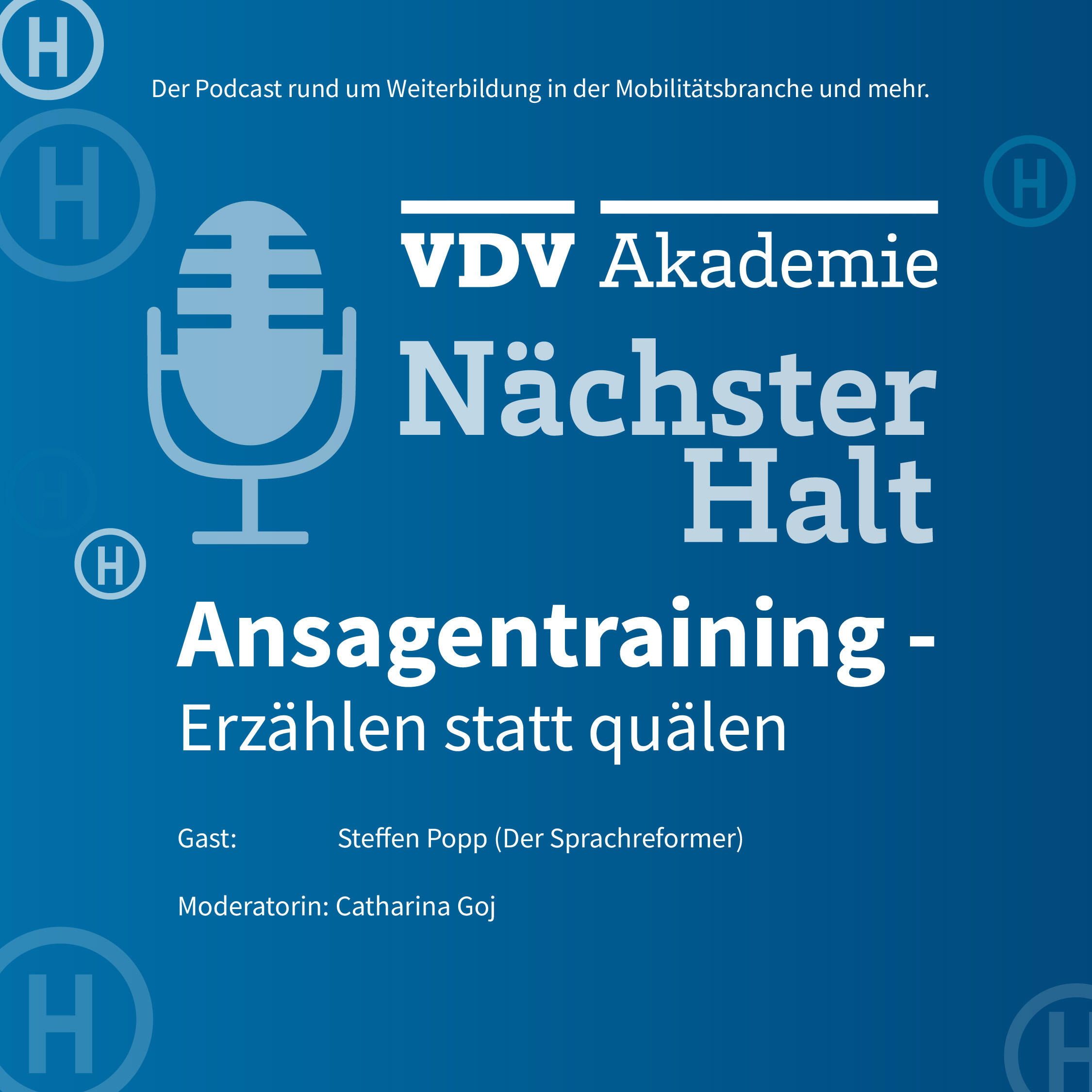 Cover Podcastfolge 101 von "Nächster Halt", Titel: Ansagentraining - Erählen statt quälen, Gast: Steffen Popp, Moderation: Catharina Goj