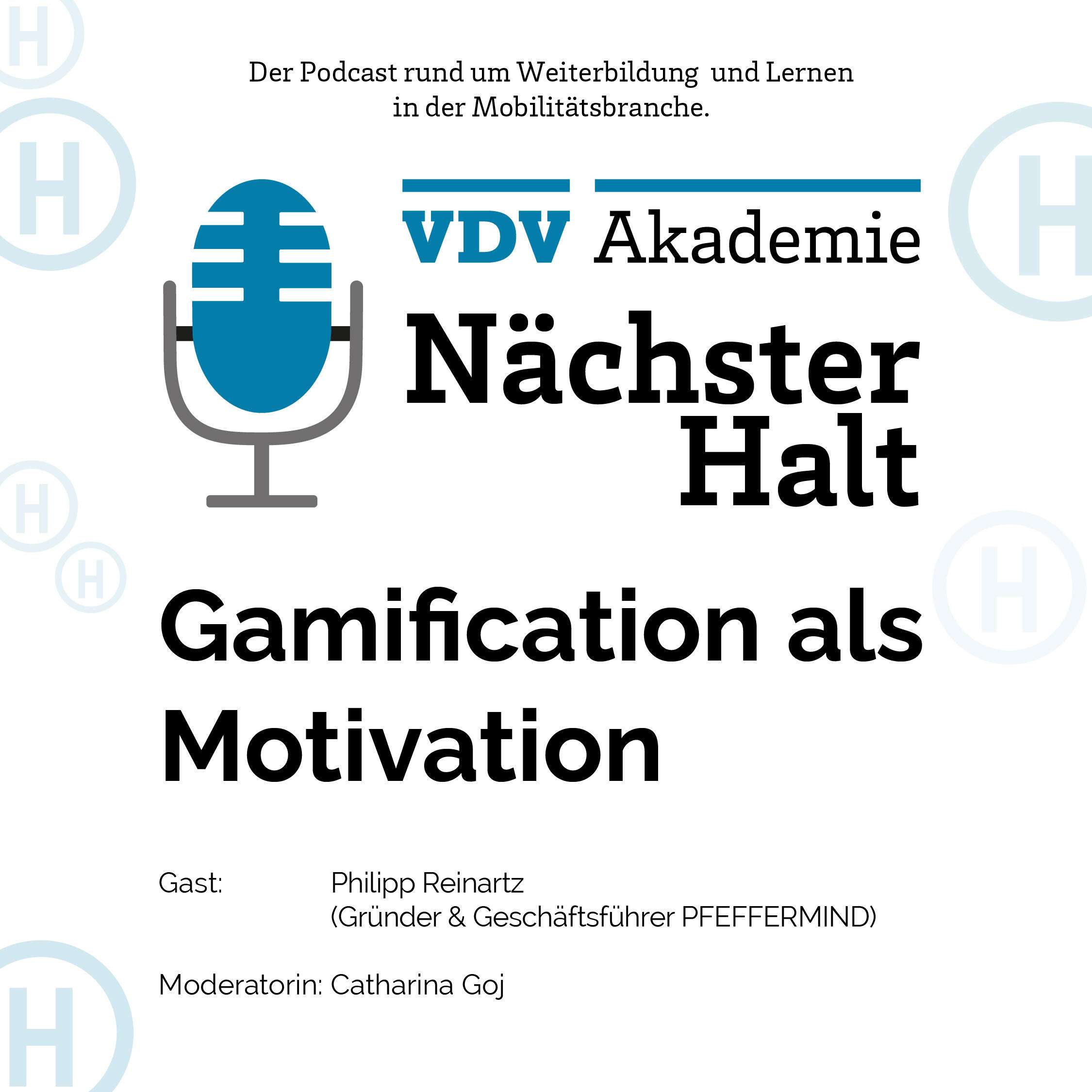 Cover Podcastfolge 36 von "Nächster Halt", Titel: Gamification als Motivation, Gast: Philipp Reinartz, Moderation: Catharina Goj