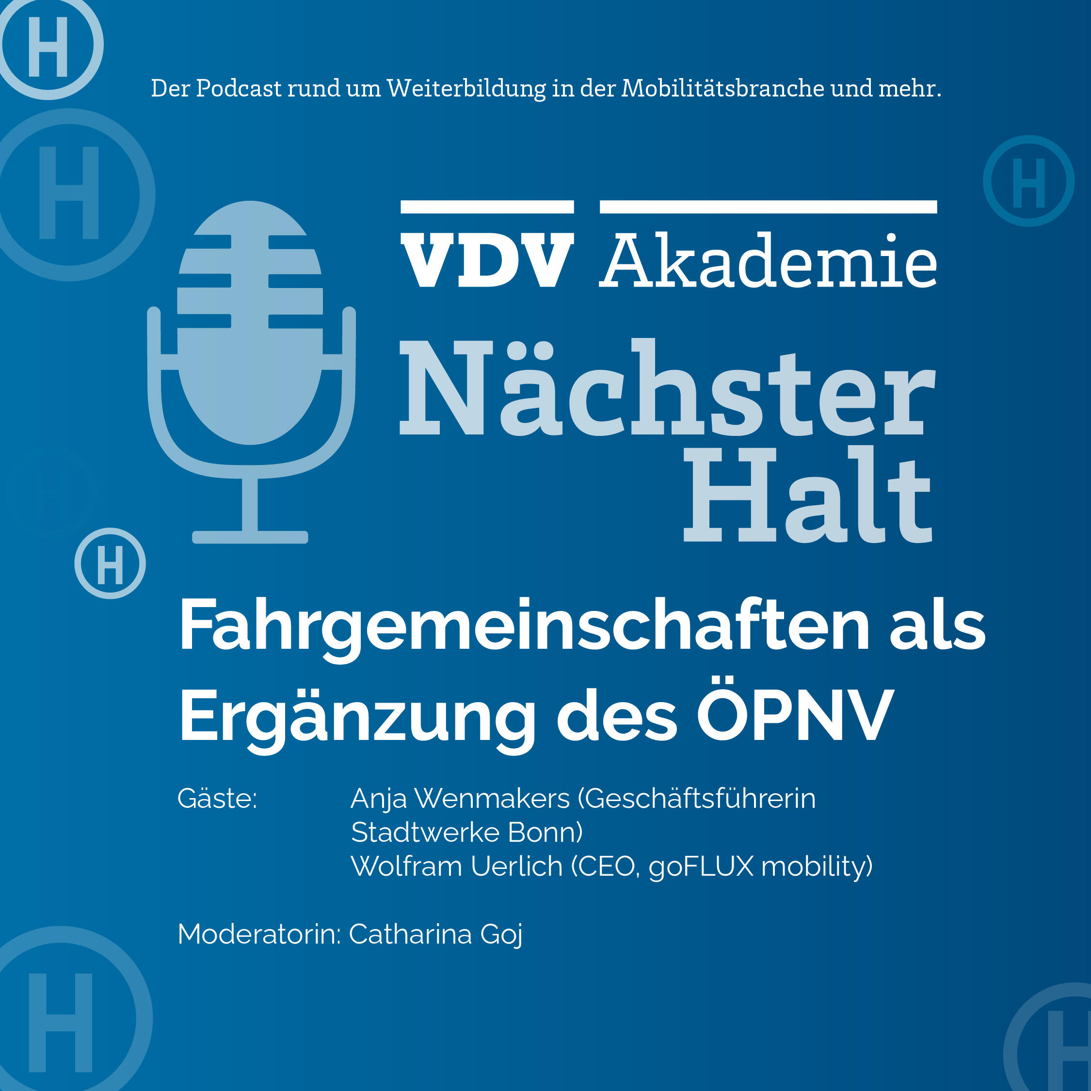 Cover Podcastfolge 95 von "Nächster Halt", Titel: Fahrgemeinschaften als Ergänzung des ÖPNV, Gäste: Anja Wenmarkers und Wolfram Uerlich, Moderation: Catharina Goj