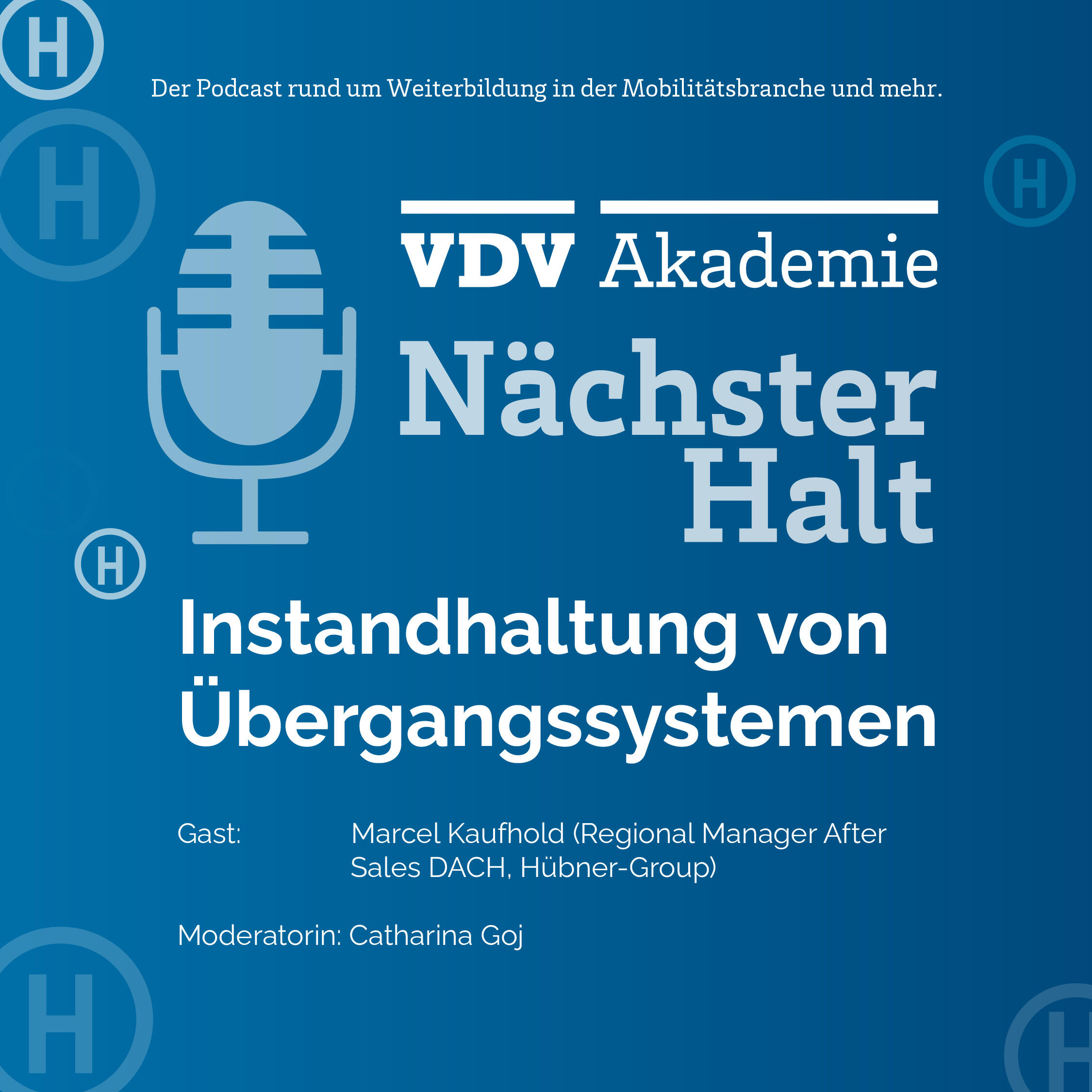 Cover Podcastfolge 98 von "Nächster Halt", Titel: Instandhaltung von Übergangssystemen, Gast: Marcel Kaufhold, Moderation: Catharina Goj
