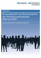 Personalbedarf und Arbeitsmärkte der Verkehrsunternehmen 2014 bis 2020